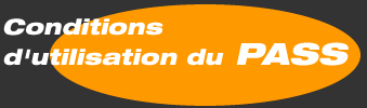 CONDITIONS D4UTILISATION DU pass